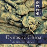 DYNASTIC CHINA: An Elementary History
