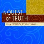 In Quest of Truth: From Deception to Deliverance