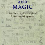 Language and Magic: Studies in the magical function of speech