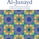 The Life, Personality and Writings of Al-Junayd