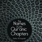 The Names of the Qur’anic Chapters