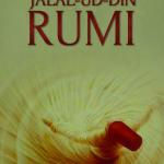 The life and work of Jalal-ud-din Rumi
