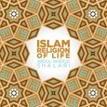 Islam Religion of Life