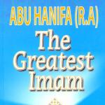 The Great Book of al Imam Azam Abu Hanifa (r.a.) by Mohamad Yasin Owadally
