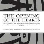 The Opening of The Hearts by: Imam Jalāl ad-Dīn as-Suyūṭī