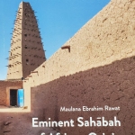 Eminent Sahaba of African Origin by: Maulana Ebrahim Rawat