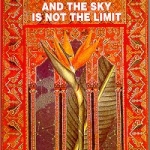 And the Sky is not the Limit: An Australian Woman's Spiritual Journey Within the Traditions (Amatullah Armstrong)