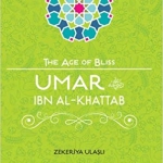 Umar Ibn Al-Khattab (The Age of Bliss) by: Zekeriya Ulasli