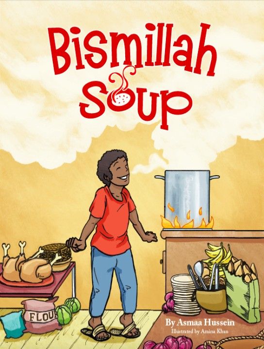 Bismillah Soup by Asmaa Hussein