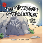 The Prophet Muhammad  by Umm Assad