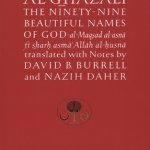 Al-Ghazali On the ninety-nine beautiful names of god by: Abu Hamid Al-Ghazali