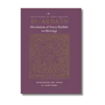 Al-Arbain - Elucidation of Forty Hadiths on Marriage by:  Mufti Muhammad ibn Adam al-Kawthari