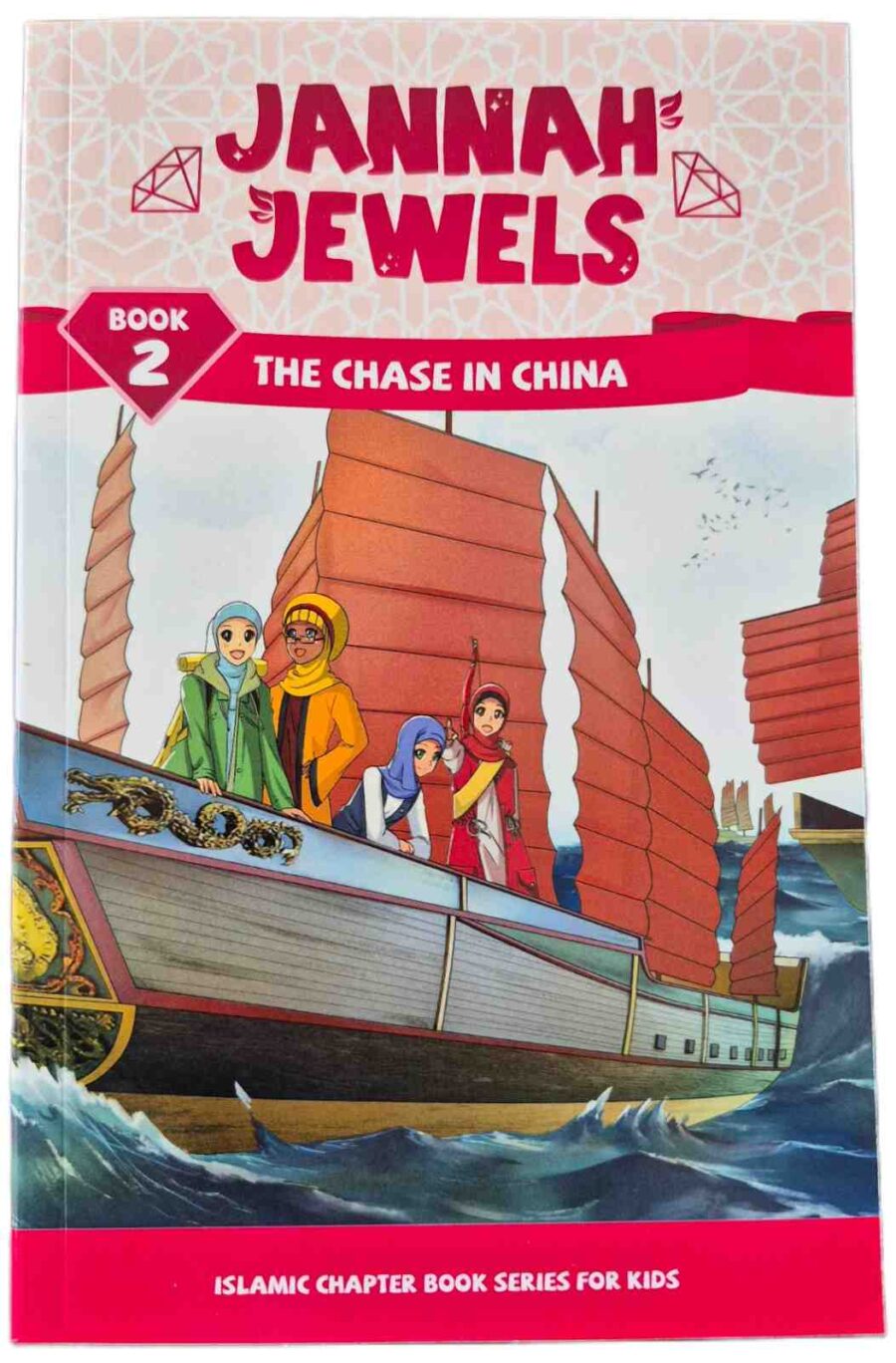 Jannah Jewels - The Chase in China (Book 2) by N. Rafiq