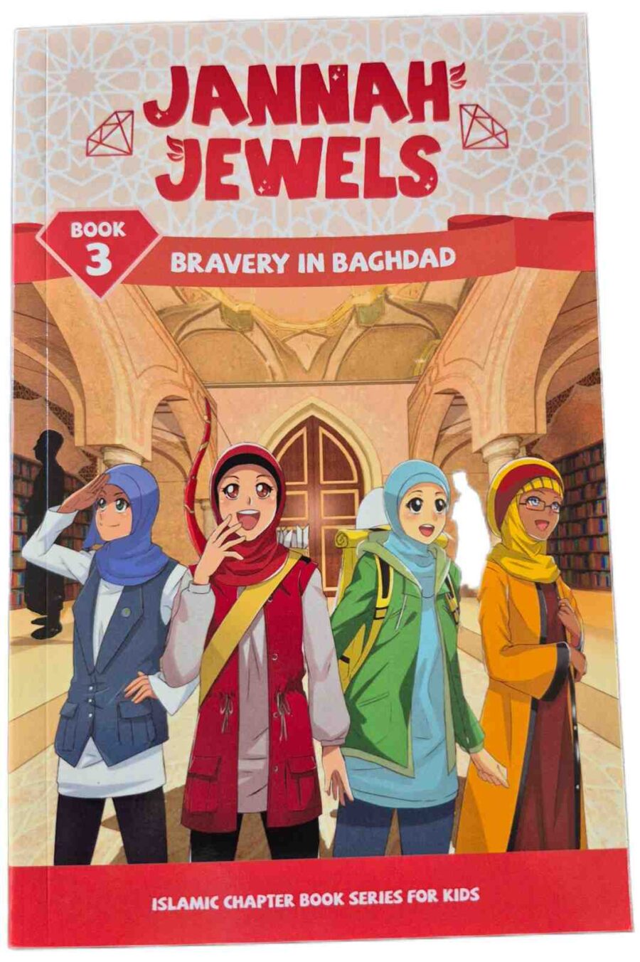 Jannah Jewels - Bravery In Baghdad (Book 3) by N. Rafiq