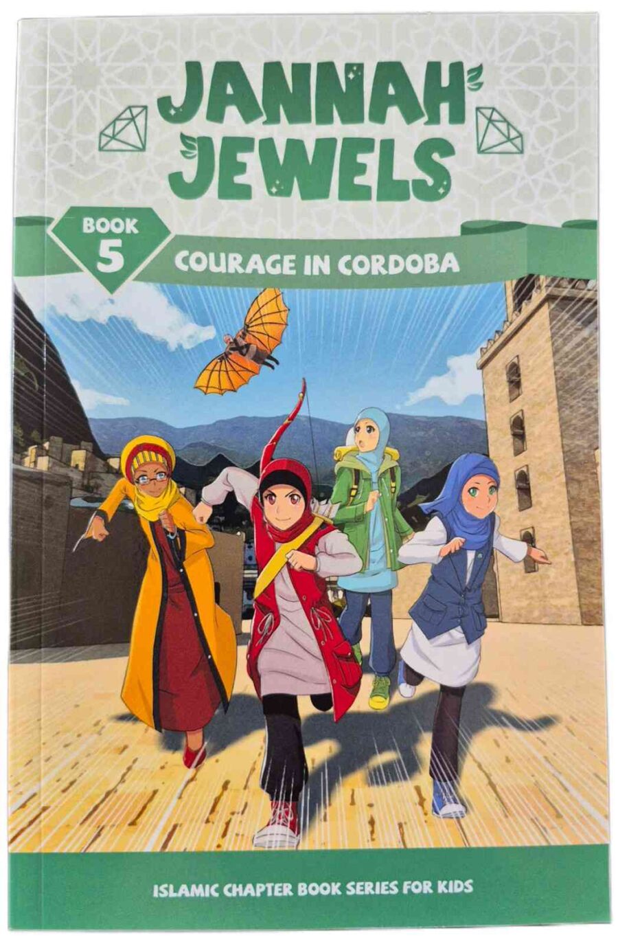 Jannah Jewels - Courage In Cordoba (Book 5) by N. Rafiq