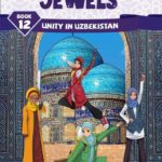 Jannah Jewels - Unity In Uzbekistan (Book 12) by N. Rafiq & Dr. M.C. Mulderig