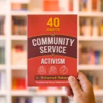 40 Hadith on Community Service & Activism by: Mohannad Hakeem