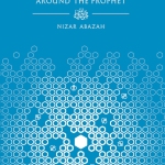 Children Around the Prophet – Islamic Book – A book about the relationship between the Prophet Muhammad (PBUH) and children.
