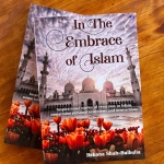 In The Embrace of Islam by Rehana Shah Bulbulia