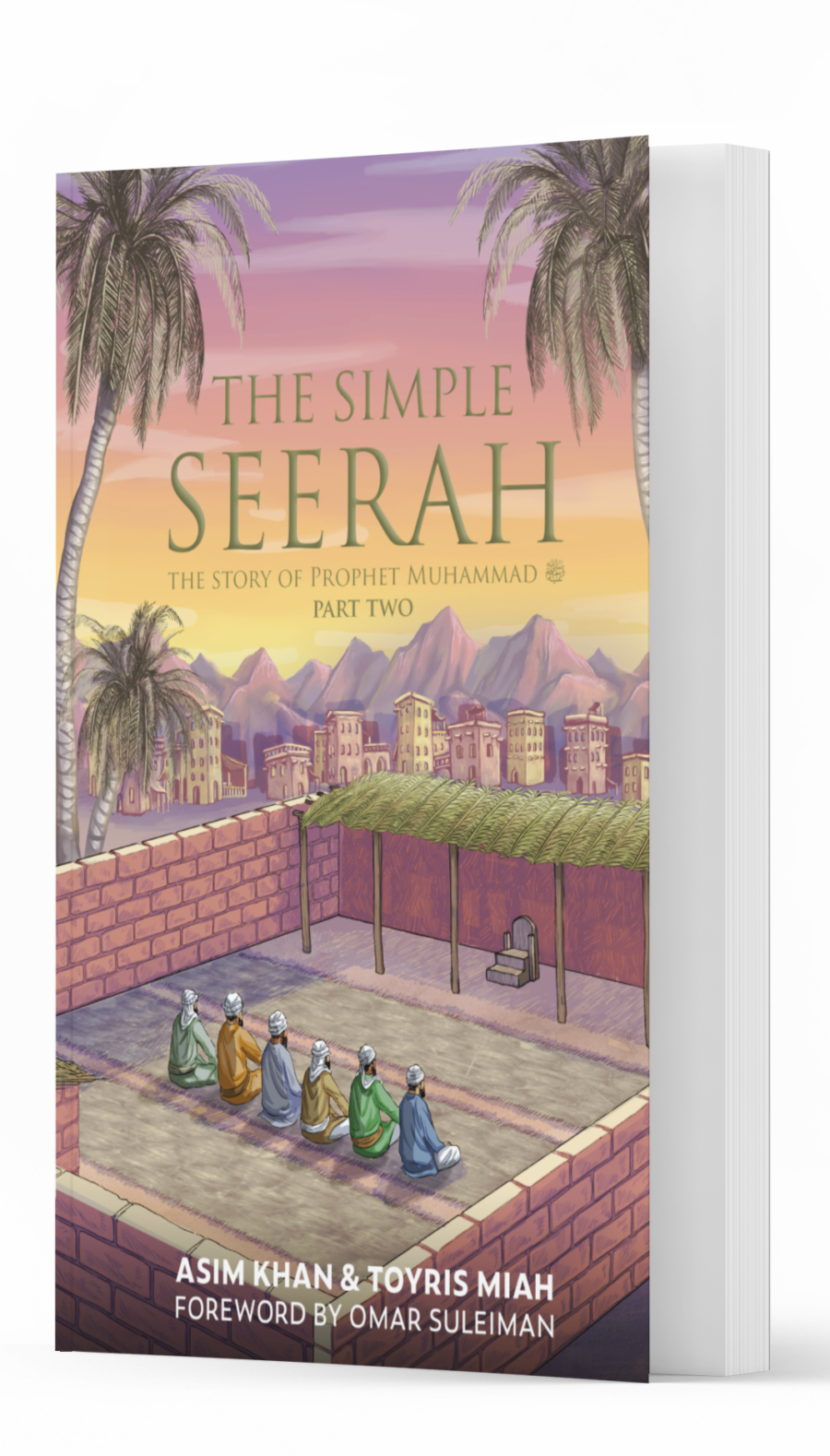 The Simple Seerah (part two) - Asim Khan; Toyris Miah