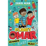 Planet Omar: Ultimate Rocket Blast (Book 5) by Zanib Mian