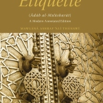 Social Etiquette by: Mawlānā Ashraf ʿAlī Thānawī