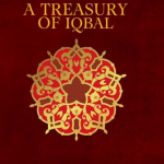 A Treasury of Iqbal (Treasury in Islamic Thought and Civilization) Hardcover by: Abdur Rashid Siddiqui