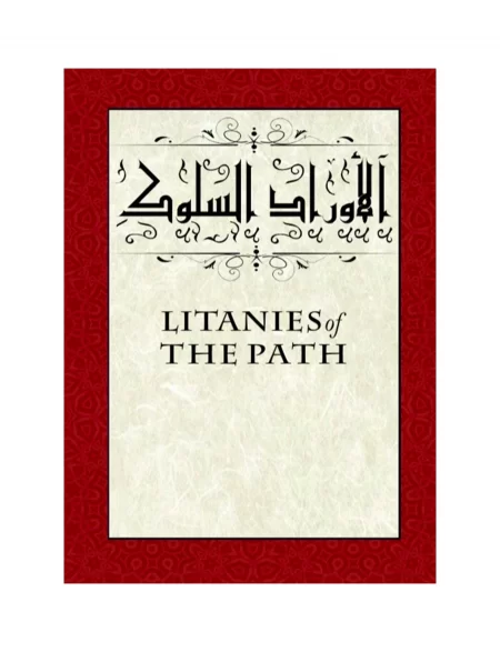 Litanies of the Path by Rizwana Sayed