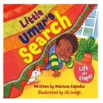 LITTLE UMAR'S SEARCH (Lift The Flaps) by: Marium Kapadia