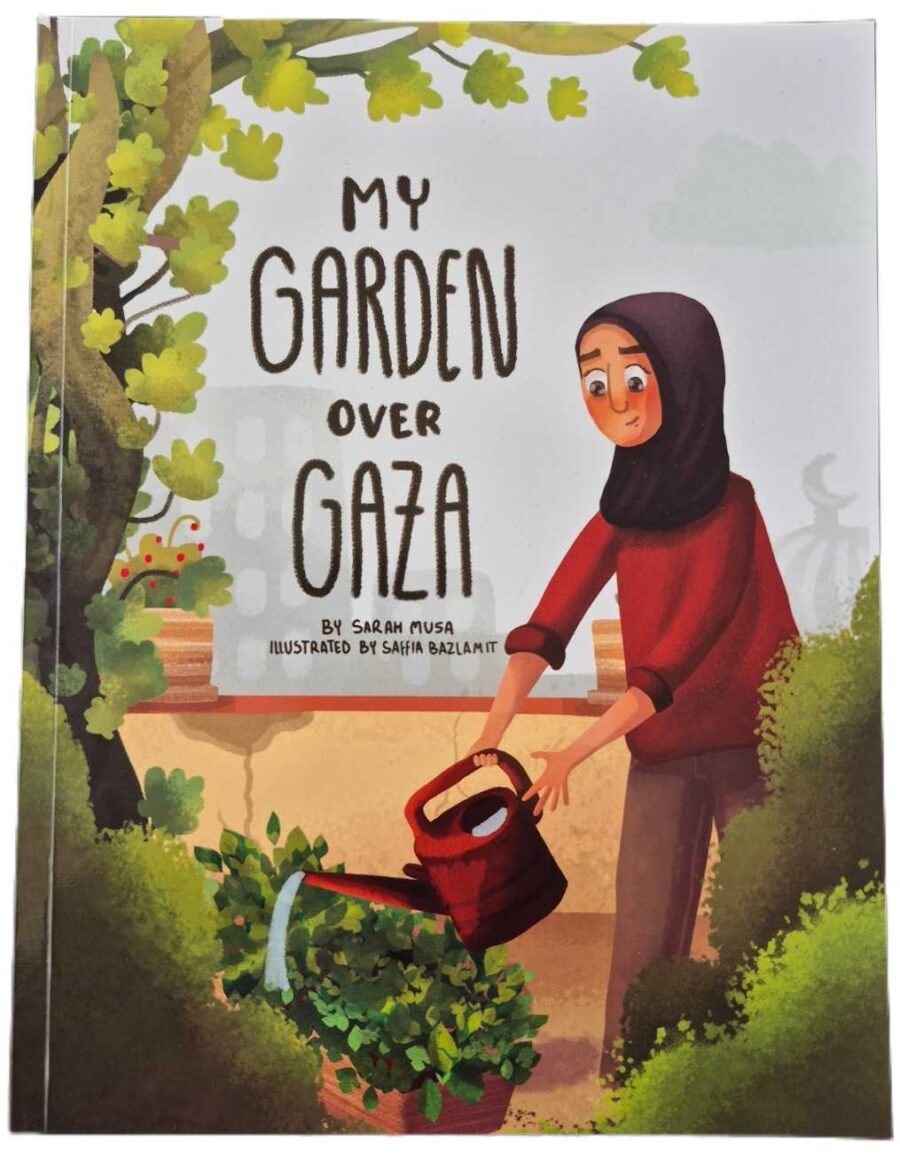 My Garden over Gaza by Sarah Musa
