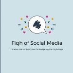 Fiqh of Social Media By: Omar Usman