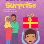 Bilal's Second Surprise by Sumayyah Hussein