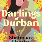 Darlings of Durban by: Shafinaaz Hassim