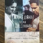 Dear Ahmedbhai, Dear Zuleikhabehn: Compiled by Goolam Vahed and Thembisa Waetjen