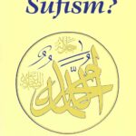 What Is Sufism? by Martin Lings