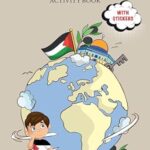 PALESTINE ACTIVITY BOOK By: Adilah Joossab