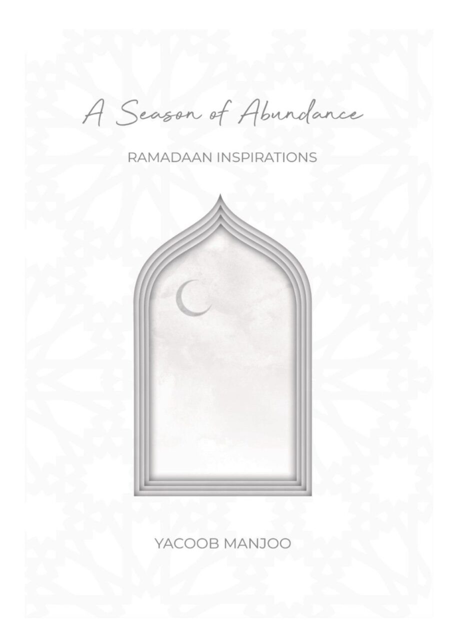 White book called A Season of Abundance about Ramadan inspiration by Yacoob Manjoo