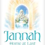 Jannah - Home at Last by Omar Suleiman