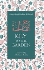 Miftah Al-Jannah - Key to the Garden By Habib Ahmad Mashhur al-Haddad