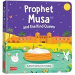 Prophet Musa and The Kind Queen by Saniyasnain Khan