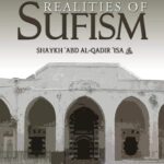 Realities of Sufism by ShaykhʿAbd al-Qadir ʿIsa