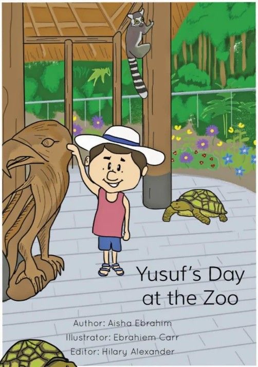 Yusufs day at the zoo by Aisha Ebrahim