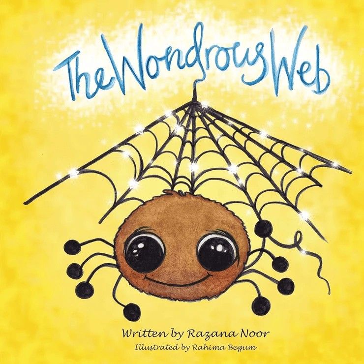 The Wondrous Web by Razana Noor