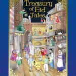 Treasury of Eid Tales by Fawzia Gilani-Williams