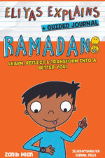Eliyas Explains Ramadan children’s book and guided journal