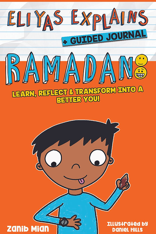 Eliyas Explains Ramadan children’s book and guided journal