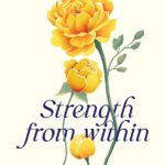 Strength from Within By Sa'diyya Nesar