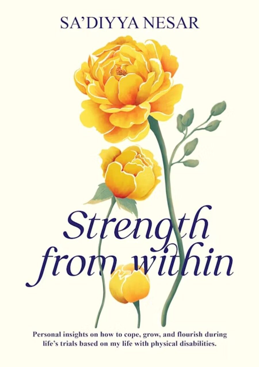 Strength from Within By Sa'diyya Nesar