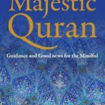 The Majestic Quran by Dr Musharraf Hussain (English only)