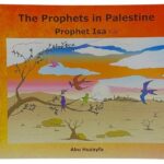 The Prophets in Palestine - Prophet Isa by Abu Huzayfa